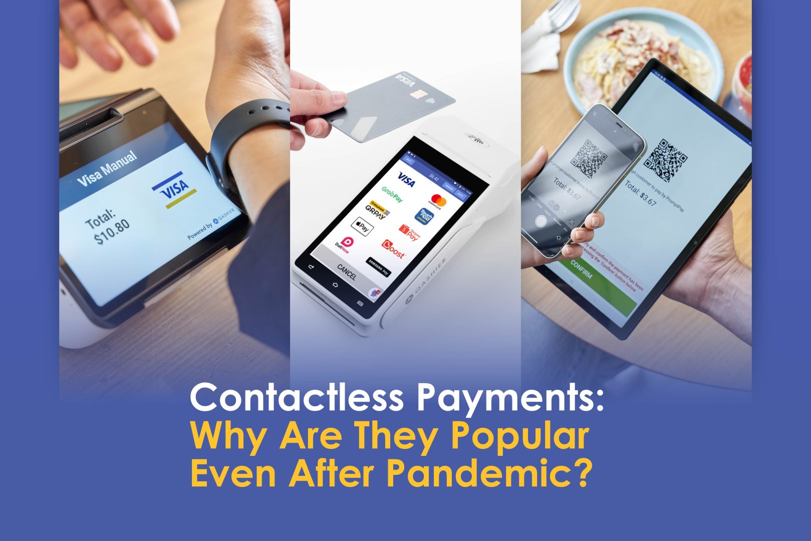 Contactless Payments: Why Are They Popular Even After Pandemic?