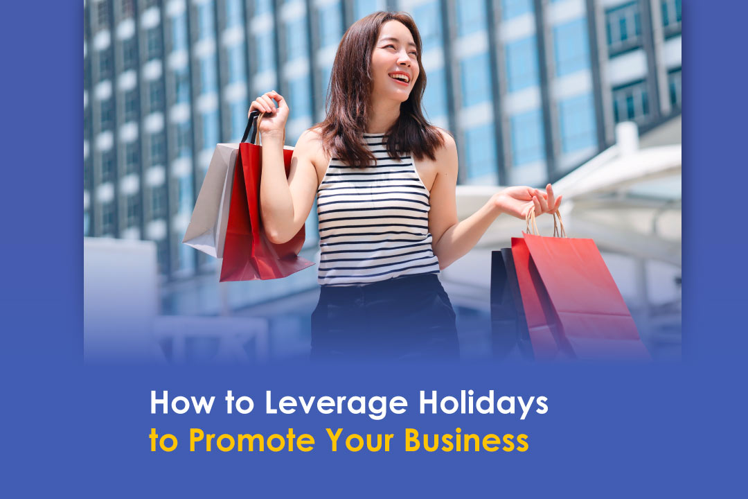 How to Leverage Holidays to Promote Your Business